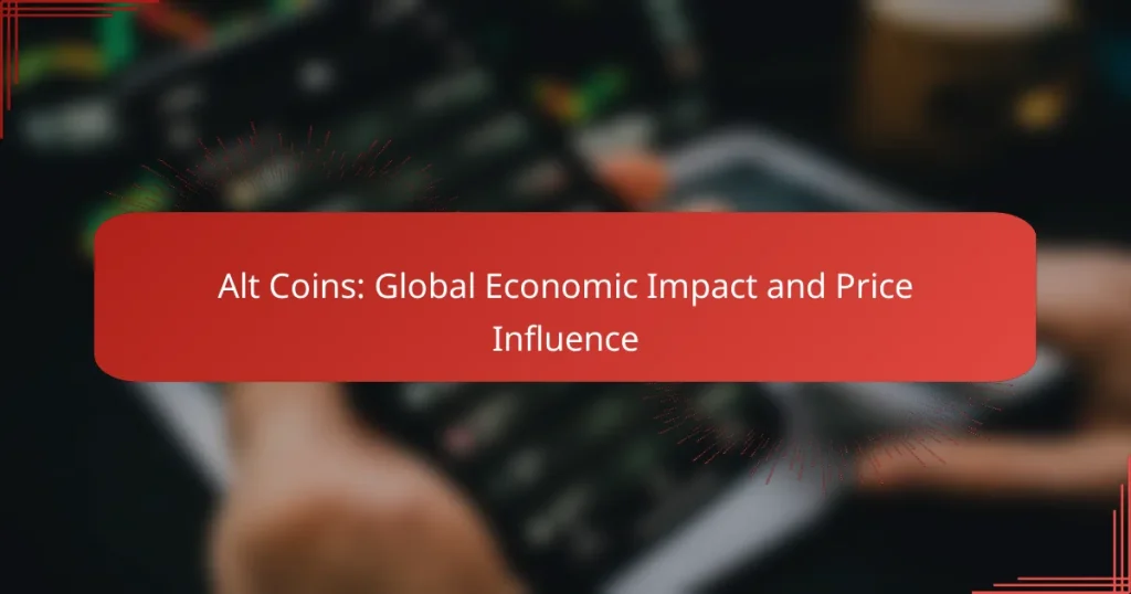 Alt Coins: Global Economic Impact and Price Influence