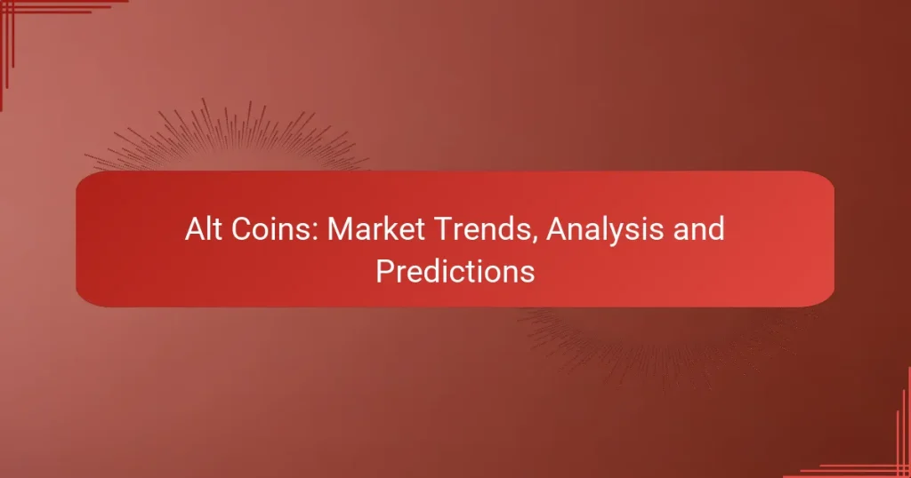 Alt Coins: Market Trends, Analysis and Predictions
