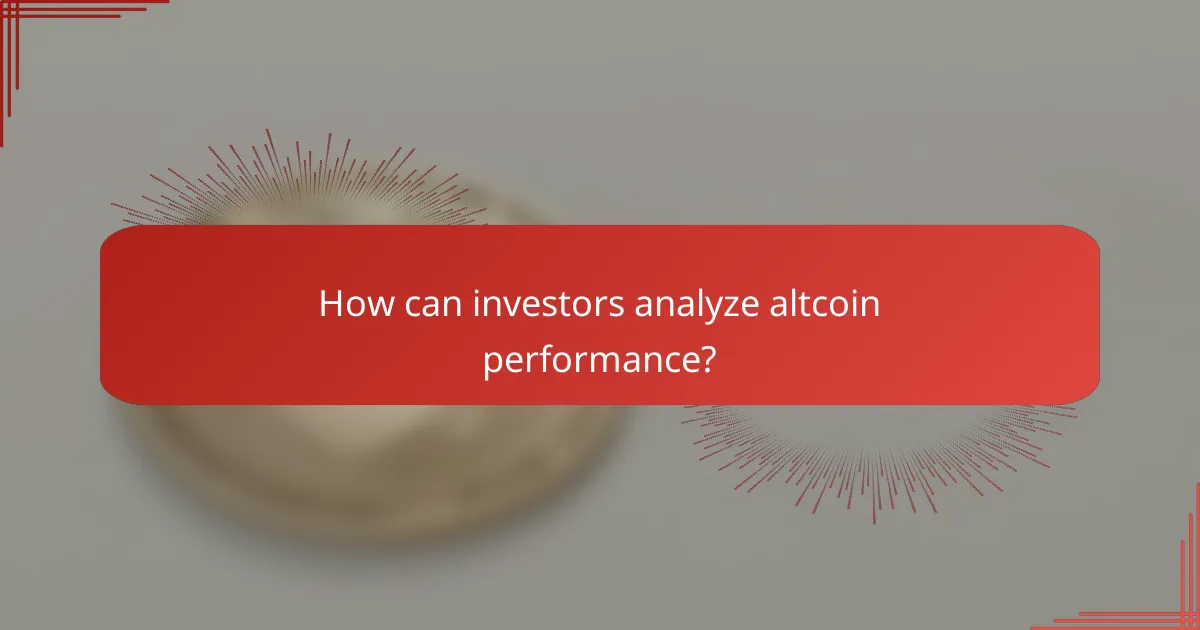 How can investors analyze altcoin performance?